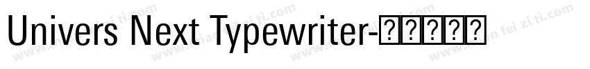Univers Next Typewriter字体转换